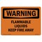 Signmission OSHA Warning Sign, 7" Height, 10" Width, Rigid Plastic, Flammable Liquids Keep Fire Away, Landscape OS-WS-P-710-L-12141 - alternate 1
